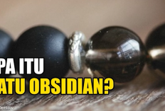 Mengenal Apa itu Batu Obsidian dan Manfaatnya: Fakta Menarik