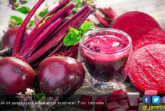 4 Manfaat Buah Bit, Bantu Obati Anemia