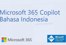 Copilot dari Microsoft 365 Kini Bisa Berbahasa Indonesia, Apa Saja Fitur Barunya?