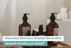 Apakah Memakai Skincare Membatalkan Wudhu? Ini Penjelasannya