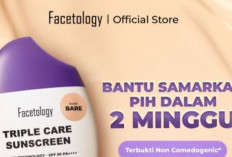 Kenali 3 Varian Sunscreen Facetology, Cocok untuk Kulit Apa?