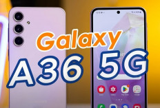 Bocoran Samsung Galaxy A36 5G! Chipset Naga dan Android 15 Hadir di Kelas Menengah!