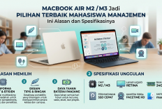 MacBook Air M2 atau M3 Jadi Pilihan Terbaik Mahasiswa Manajemen, Ini Alasan dan Spesifikasinya