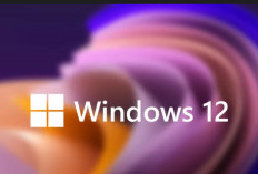 Rumor Windows 12 Berbasis AI Rilis Tahun Ini Ternyata Hoax