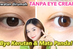 3 Cara Mengatasi Mata Panda dan Kerutan Tanpa Eye Cream di Rumah