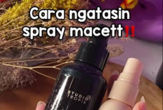 Ini Trik Atasi Setting Spray Macet yang Simpel