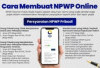 Tak Perlu Ribet! Begini Cara Bikin NPWP Online dengan Mudah