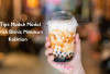 Bisnis Minuman Kekinian? Ini Tips Supaya Bisa Untung!