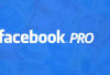 Facebook Pro, 3 Alasan Mengapa Penggunanya Dinilai Mengganggu!