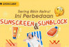 Jangan Asal Pakai, Pahami Beda Sunblock dan Sunscreen serta Cara Memilihnya