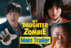 Review Film My Daughter Is a Zombie, Kisah Zombi yang Bikin Emosi Campur Aduk